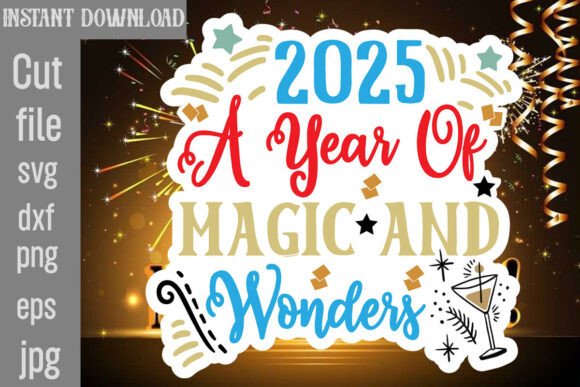 2025 a Year of Magic and Wonders SVG Review