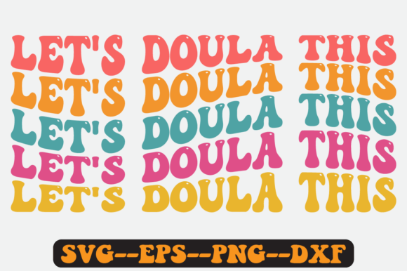 Doula Quote Retro Svg Design Review for Real Projects
