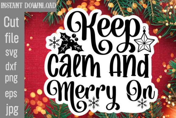 Keep Calm and Merry on SVG Cut File Review for Real Projects