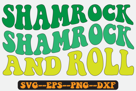 Shamrock and Roll Quote Retro Svg Design Review